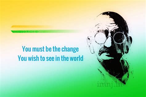 Be The Change You Want To See Gandhi Quotes. QuotesGram