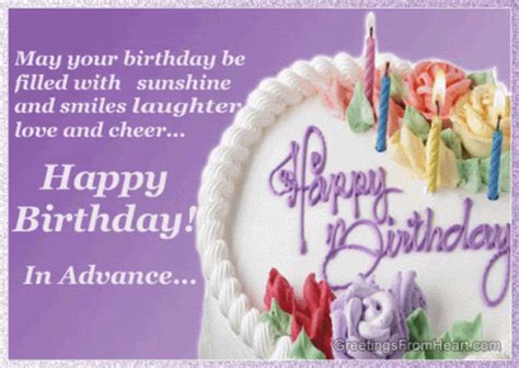 Happy Birthday In Advance GIF - Happy Birthday In Advance May Your Birthday Be Filled With ...