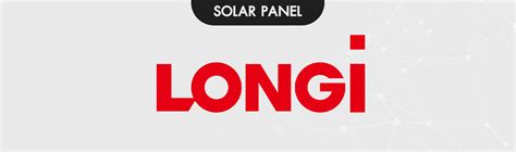 LONGi Solar Achieves A Significant Milestone With Over 7GW, 57% OFF