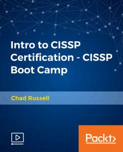 Intro to CISSP Certification - CISSP Boot Camp [Video] | Packt