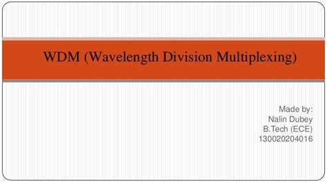 Wavelength division multiplexing