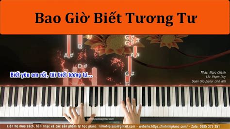 Bao Giờ Biết Tương Tư | Piano solo | Intermediate level | Linh Nhi ...