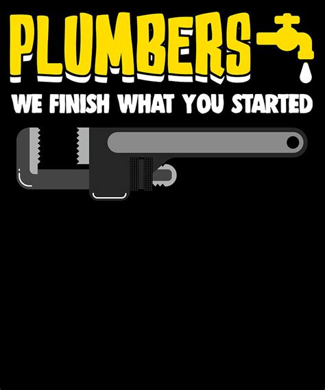 Plumber Funny Plumbing Joke Pun Gift Digital Art by Michael S - Pixels