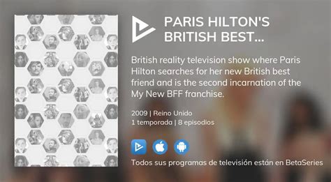 ¿Dónde ver Paris Hilton's British Best Friend TV series streaming ...