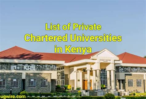 List of Chartered Private Universities in Kenya 2022 - UGWIRE