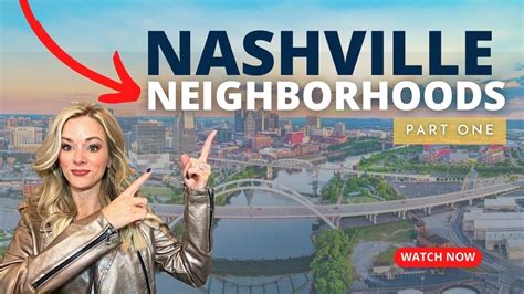 NASHVILLE NEIGHBORHOODS GUIDE | PART ONE [[2023]] - YouTube