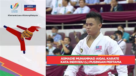 Asmadie Muhammad Aiqal | Karate Kata Individu (L) | Pusingan Pertama ...