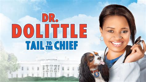 Watch Dr. Dolittle: Tail To The Chief | Disney+