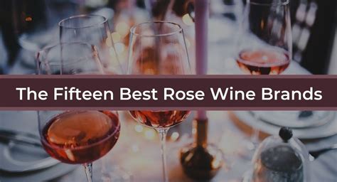 The 15 Best Rose Wine Brands On The Market Right Now Under $35