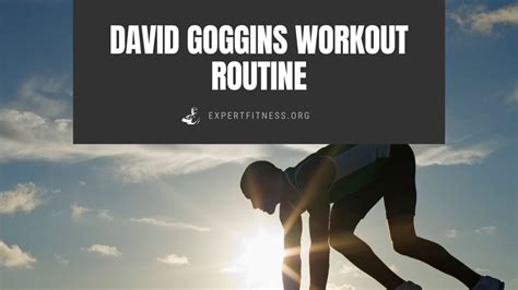 David Goggins Workout Routine and Diet (2022) - Expert Fitness