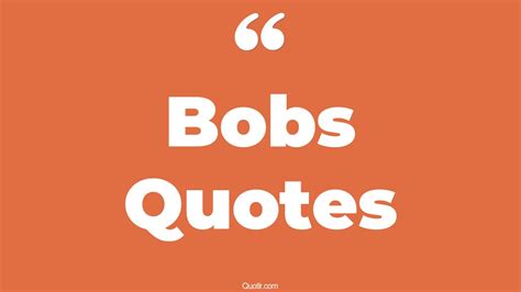 737 Unexpected Bobs Quotes | what about bob, silent bob quotes