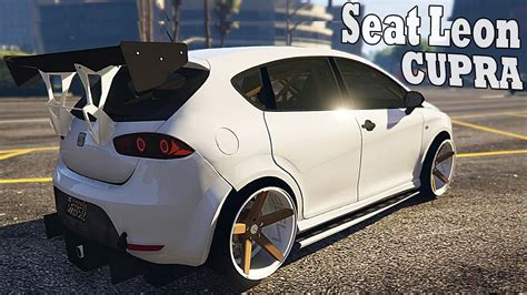 GTA V - SEAT LEON CUPRA R MOD for GTA 5 - YouTube