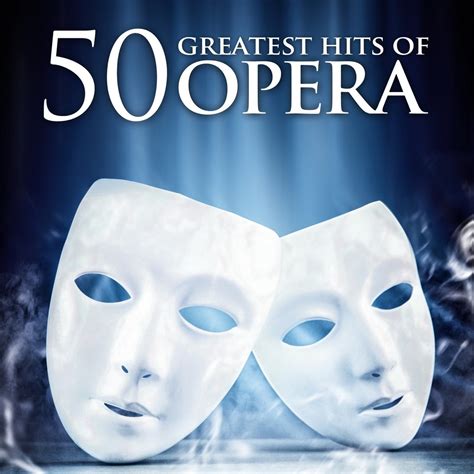 ‎50 Greatest Hits of Opera by Various Artists on Apple Music