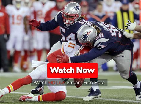 Chiefs Vs Patriots | Watch Live Sport TV - Watch nfl Online Free Live ...