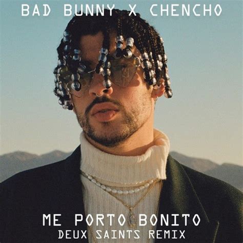 Stream Bad Bunny - Me Porto Bonito (Deux Saints Remix)FREE DOWNLOAD! by ...