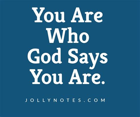 You Are Who God Says You Are: Bible Verses, Scriptures & Encouraging Words! – Joyful Living Blog