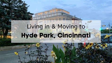 Living in Hyde Park, Cincinnati | Top 🏆 Moving to Hyde Park Tips