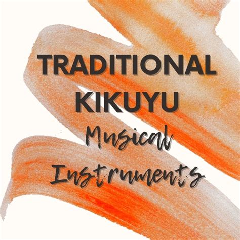 Traditional Kikuyu Musical Instruments - Spinditty