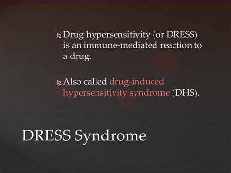 Dress syndrome