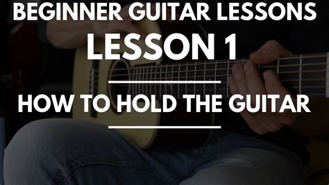 Lesson 1: How to Hold the Guitar – FINGERSTYLE GUITAR LESSONS