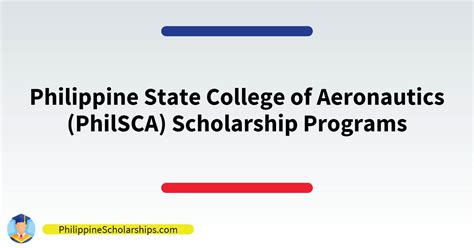 List of Philippine State College of Aeronautics (PhilSCA) Scholarship Programs | Philippine ...