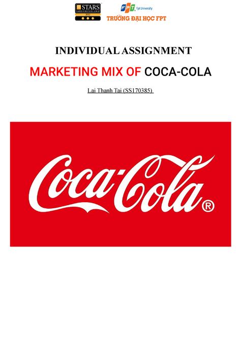 MKT101-Marketing Mix Of Coca-Cola - INDIVIDUAL ASSIGNMENT MARKETING MIX ...