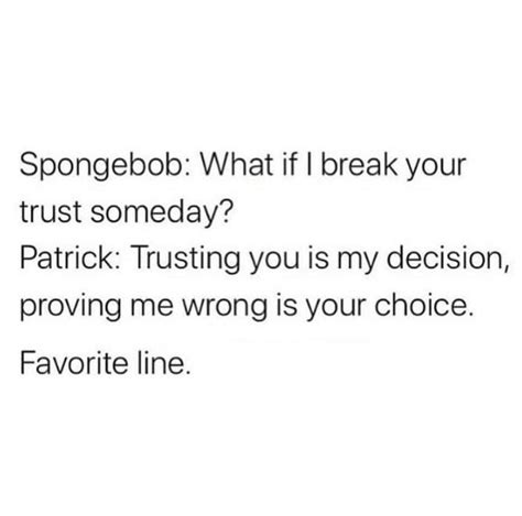 Spongebob and Patrick on Trust Quote | Fake SpongeBob Quote 'Trusting ...