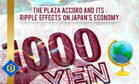 How the Plaza Accord Has Shaped the Current Form of Japan's Economy? - Coins International ...