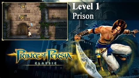 Prince of Persia Classic Gameplay - Level 1: Prison (Android/iOS) - YouTube