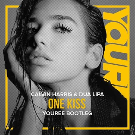 Stream Calvin Harris, Dua Lipa - One Kiss (Youree Bootleg) by Youree ...