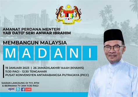 AMANAT PERDANA MENTERI YAB DATO' SERI ANWAR IBRAHIM - MEMBANGUN ...