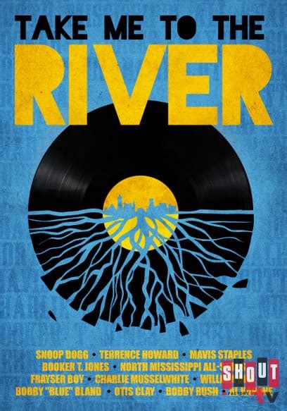 Watch Take Me to the River (2014) - Free Movies | Tubi