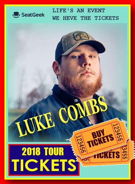 LUKE COMBS - The easiest way to buy concert tickets (seller – SeatGeek ...