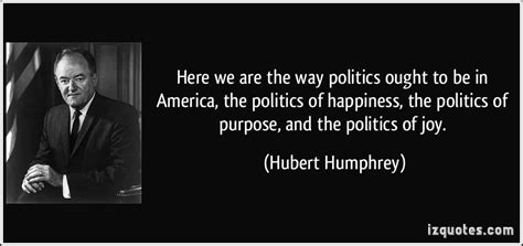 Hubert H. Humphrey Quotes. QuotesGram