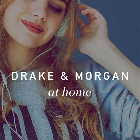 Drake & Morgan at Home - Drake & Morgan