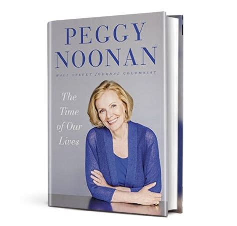 Book Review | Collection of Peggy Noonan's columns, essays ranges beyond politics