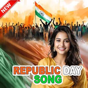 Republic Day Song Songs Download, MP3 Song Download Free Online ...