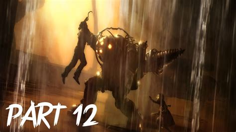 BIOSHOCK REMASTERED Walkthrough Gameplay Part 12 - YouTube