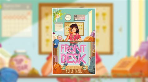 Book Review: Front Desk by Kelly Yang - Culturefly