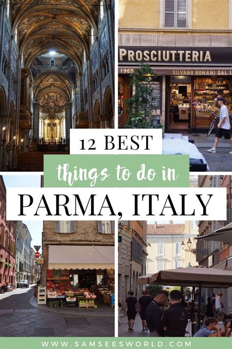 12 Best Things to do in Parma, Italy Padua Italy, Verona Italy, France ...