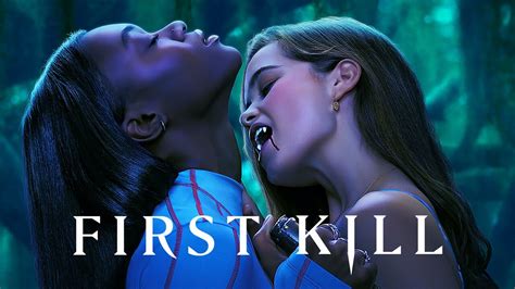 First Kill - Netflix Series - Where To Watch