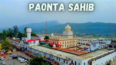 Gurudwara Paonta Sahib(Himachal Pradesh) || Drone View || - YouTube