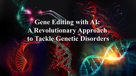 Gene Editing with AI: A Revolutionary Approach to Tackle Genetic Disorders | by Pranav Neelank ...