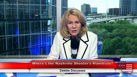 Debbie Georgatos | Where’s the Nashville Shooter’s Manifesto? | Debbie ...