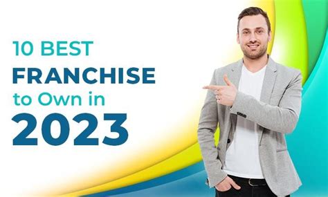 10 Best Franchise To Own In 2023 - Never Miss! | POSTEEZY