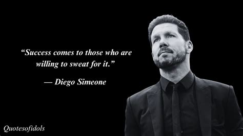 All Time Famous Quotes of Diego Simeone - Quotes