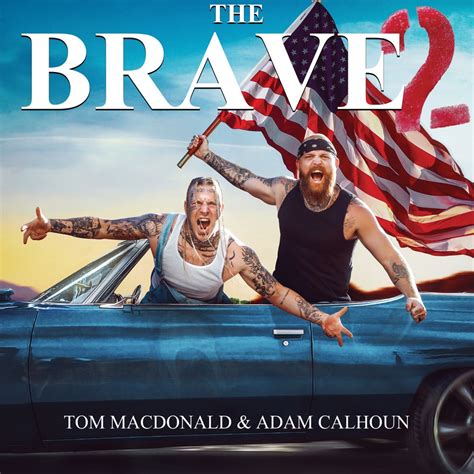 Tom MacDonald & Adam Calhoun - The Brave II review by cheesemoney ...