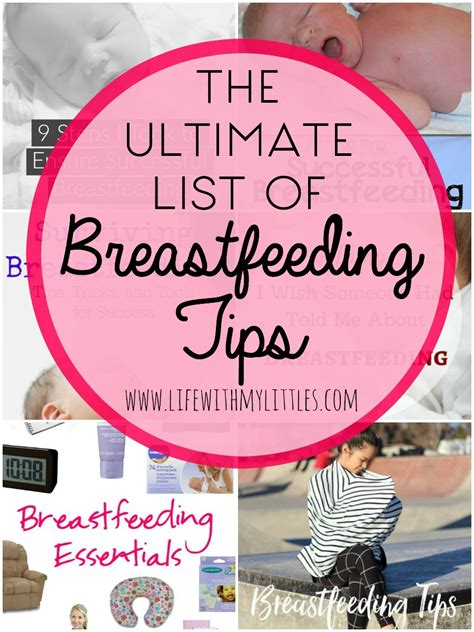 The Ultimate List of Breastfeeding Tips - Life With My Littles