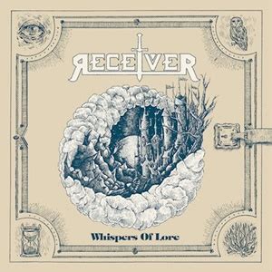 Receiver – Whispers of Lore (Gates of Hell Records) | Dead Rhetoric