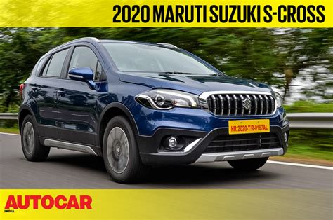 2020 Maruti Suzuki S-Cross petrol video review - Introduction | Autocar India